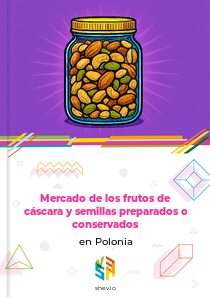 Mercado de los frutos de cáscara y semillas preparados o conservados en Polonia