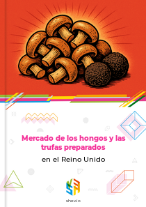 Mercado de los hongos y las trufas preparados en el Reino Unido