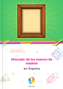 Mercado de los marcos de madera en España