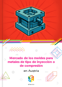 Mercado de los moldes para metales de tipo de inyección o de compresión en Austria