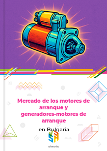 Mercado de los motores de arranque y generadores-motores de arranque en Bulgaria