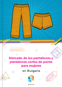 Mercado de los pantalones y pantalones cortos de punto para mujeres en Bulgaria