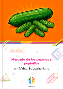 Mercado de los pepinos y pepinillos en África Subsahariana