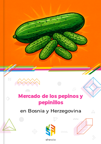 Mercado de los pepinos y pepinillos en Bosnia y Herzegovina