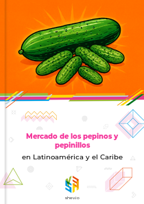 Mercado de los pepinos y pepinillos en Latinoamérica y el Caribe