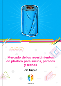 Mercado de los revestimientos de plástico para suelos, paredes y techos en Rusia