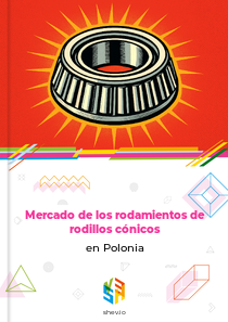 Mercado de los rodamientos de rodillos cónicos en Polonia