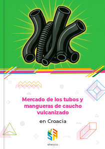 Mercado de los tubos y mangueras de caucho vulcanizado en Croacia