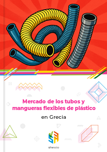 Mercado de los tubos y mangueras flexibles de plástico en Grecia
