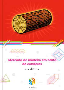 Mercado de madeira em bruto de coníferas na África