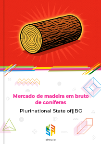 Mercado de madeira em bruto de coníferas Plurinational State of||BO