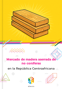 Mercado de madera aserrada de no coníferas en la República Centroafricana