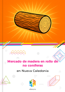 Mercado de madera en rollo de no coníferas en Nueva Caledonia
