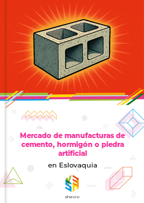 Mercado de manufacturas de cemento, hormigón o piedra artificial en Eslovaquia