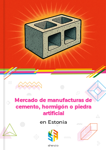 Mercado de manufacturas de cemento, hormigón o piedra artificial en Estonia