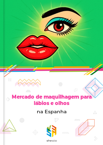 Mercado de maquilhagem para lábios e olhos na Espanha