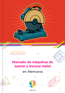 Mercado de máquinas de aserrar y tronzar metal en Alemania