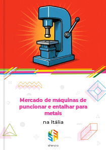 Mercado de máquinas de puncionar e entalhar para metais na Itália