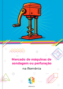 Mercado de máquinas de sondagem ou perfuração na Romênia