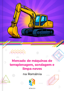 Mercado de máquinas de terraplenagem, sondagem e limpa-neves na Romênia