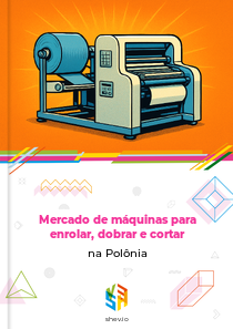 Mercado de máquinas para enrolar, dobrar e cortar na Polônia