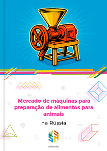 Mercado de máquinas para preparação de alimentos para animais na Rússia