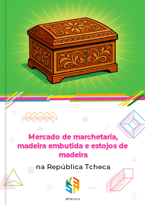 Mercado de marchetaria, madeira embutida e estojos de madeira na República Tcheca