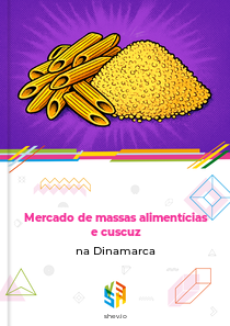 Mercado de massas alimentícias e cuscuz na Dinamarca