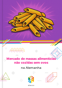 Mercado de massas alimentícias não cozidas sem ovos na Alemanha