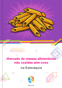 Mercado de massas alimentícias não cozidas sem ovos na Eslováquia