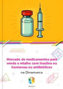 Mercado de medicamentos para venda a retalho com insulina ou hormonas ou antibióticos na Dinamarca