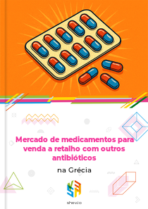 Mercado de medicamentos para venda a retalho com outros antibióticos na Grécia