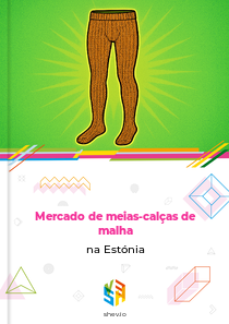 Mercado de meias-calças de malha na Estónia