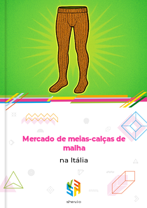 Mercado de meias-calças de malha na Itália