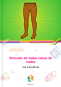Mercado de meias-calças de malha na Lituânia