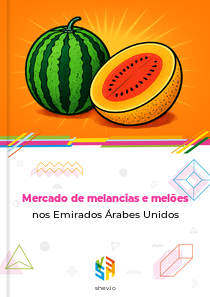 Mercado de melancias e melões nos Emirados Árabes Unidos