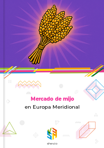 Mercado de mijo en Europa Meridional