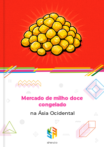 Mercado de milho doce congelado na Ásia Ocidental