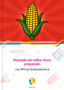 Mercado de milho doce preparado na África Subsaariana