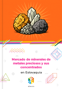 Mercado de minerales de metales preciosos y sus concentrados en Eslovaquia