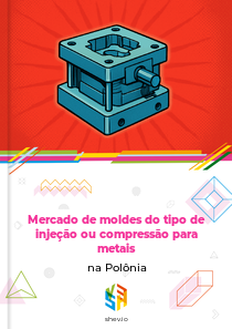 Mercado de moldes do tipo de injeção ou compressão para metais na Polônia