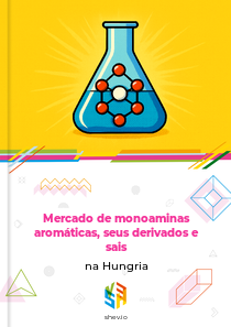 Mercado de monoaminas aromáticas, seus derivados e sais na Hungria