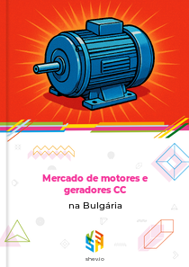 Mercado de motores e geradores CC na Bulgária