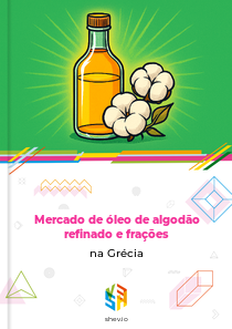 Mercado de óleo de algodão refinado e frações na Grécia