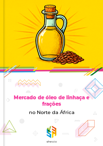 Mercado de óleo de linhaça e frações no Norte da África