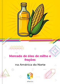 Mercado de óleo de milho e frações na América do Norte
