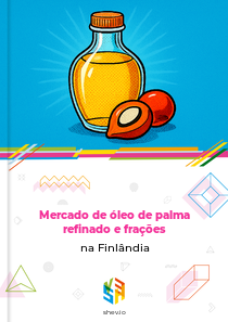 Mercado de óleo de palma refinado e frações na Finlândia