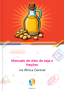 Mercado de óleo de soja e frações na África Central