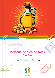Mercado de óleo de soja e frações no Norte da África
