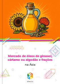 Mercado de óleos de girassol, cártamo ou algodão e frações na Ásia